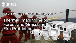 Sunell Forest and Grassland Fire Early Warning and Monitoring System - 翻译中...